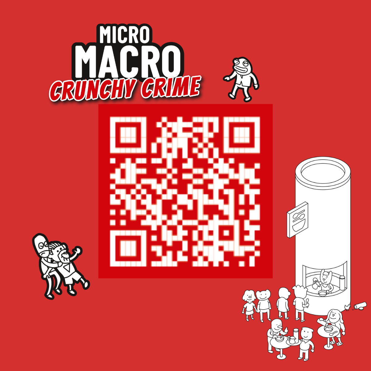 Ein roter Hintergrund mit einem weißen QR Code. Darüber das Logo Micro Macro Crunchy Crime, sowie diverse Illustrationen der Crime City Bewohneri*innen.